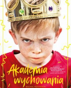 Akademia wychowania – Michał Kędzierski