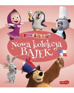 Masza i Niedźwiedź.Nowa kolekcja bajek